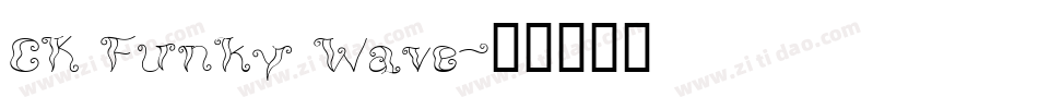 CK Funky Wave字体转换